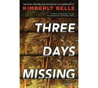 Kimberly Belle Three Days Missing (Tascabile)