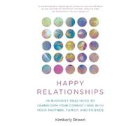 Kimberly Brown Happy Relationships (Tascabile)