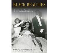 Kimberly Brown Pellum Phd Ericka Dunlap Miss America Black Beauties (Tascabile)