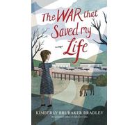 Kimberly Brubaker Bradley The War That Saved My Life (Tascabile)