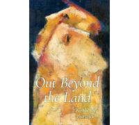 Kimberly Burwick Out Beyond the Land (Tascabile)