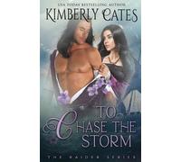 Kimberly Cates To Chase the Storm (Tascabile)