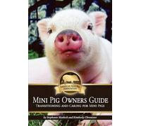 Kimberly Chronister Mini Pig Owners Guide (Tascabile)