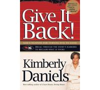 Kimberly Daniels Give It Back (Tascabile)