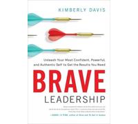 Kimberly Davis Brave Leadership (Copertina rigida)