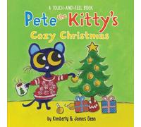 Kimberly Dean J Pete the Kitty’s Cozy Christmas Touch & Feel (Libro di cartone)