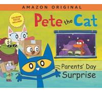 Kimberly Dean James Dean Pete the Cat Parents' Day Surprise (Copertina rigida)