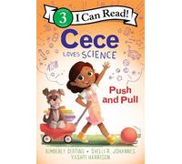 Kimberly Derting Cece Loves Science: Push and Pull (Copertina rigida)