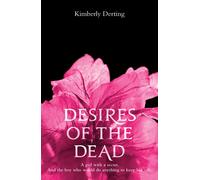 Kimberly Derting Desires of the Dead (Tascabile)