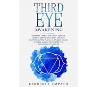 Kimberly Empath Third Eye Awakening (Tascabile)
