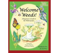 Kimberly Eve (Jaia Wise) Welcome Weeds (Tascabile) Greenbook