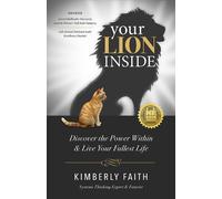 Kimberly Faith Your Lion Inside (Tascabile)