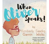 Kimberly Garvin When Oliver Speaks (Tascabile)
