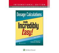 Kimberly Giddings Dosage Calculations Made Incredibly Easy (Tascabile)