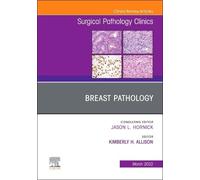 Kimberly H. All Breast Pathology, An Issue of Surgical Pathol (Copertina rigida)