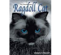 Kimberly H Maxwell The Friendly Floppy Ragdoll Cat (Copertina rigida)