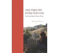Kimberly Hart And Then We Work for God (Copertina rigida)