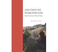 Kimberly Hart And Then We Work for God (Tascabile)