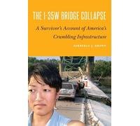 Kimberly J Brown I-35w Bridge Collapse (Copertina rigida)