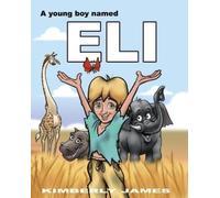 Kimberly James A Young Boy Named Eli (Tascabile)