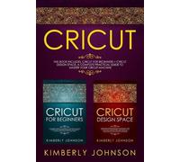 Kimberly Johnson Cricut (Tascabile)