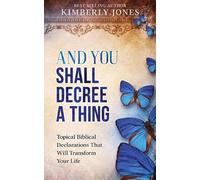 Kimberly Jones And You Shall Decree A Thing (Tascabile)