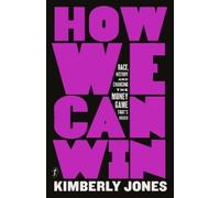 Kimberly Jones How We Can Win (Tascabile)