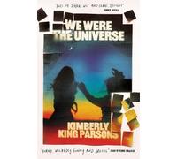 Kimberly King Parsons We Were the Universe (Copertina rigida)