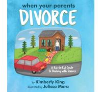Kimberly King When Your Parents Divorce (Copertina rigida)