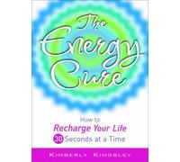 Kimberly Kingsley The Energy Cure (Tascabile)