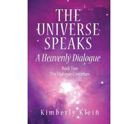 Kimberly Klein The Universe Speaks (Tascabile)