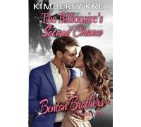 Kimberly Krey The Billionaire's Second Chance (Tascabile)