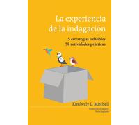 Kimberly L Lasher Mitchell La Experiencia de la Indagación (Tascabile)
