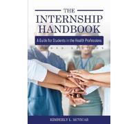 Kimberly L. McVicar Julie Ward The Internship Handbook (Tascabile)