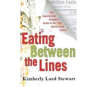 Kimberly Lord Stewart Eating Between the Lines (Tascabile)