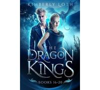 Kimberly Loth The Dragon Kings (Tascabile) Dragon Kings Boxsets