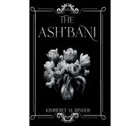 Kimberly M Ringer The Ash'bani (Tascabile)