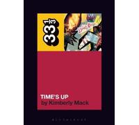 Kimberly Mack Living Colour's Time's Up (Tascabile) 33 1/3