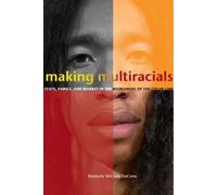 Kimberly McClain DaCosta Making Multiracials (Copertina rigida)