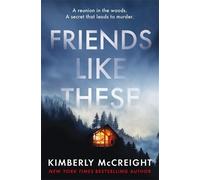 Kimberly McCreight Friends Like These (Tascabile)