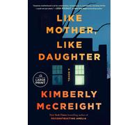 Kimberly McCreight Like Mother, Like Daughter (Tascabile)