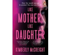 Kimberly McCreight Like Mother, Like Daughter (Tascabile)