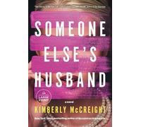 Kimberly McCreight Someone Else's Husband: Katie Couric Book Club (Tascabile)