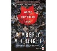 Kimberly McCreight Where They Found Her (Tascabile)