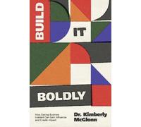 Kimberly McGlonn Build It Boldly (Tascabile)