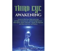Kimberly Moon Third Eye Awakening (Copertina rigida)