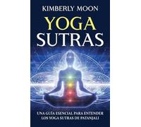 Kimberly Moon Yoga Sutras (Copertina rigida)