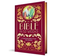 Kimberly Moore The Bible in 52 Weeks (Deluxe Edition) (Copertina rigida)