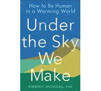 Kimberly Nicholas Under the Sky We Make (Tascabile)