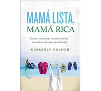 Kimberly Palmer Mamá lista, mamá rica (Tascabile)